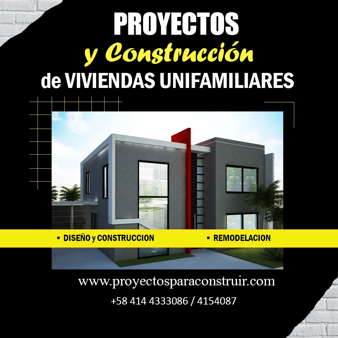 PROYECTOS Y CONSTRUCCION DE VIVIENDAS UNIFAMILIARES